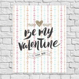 Poster Decorativo Be My...