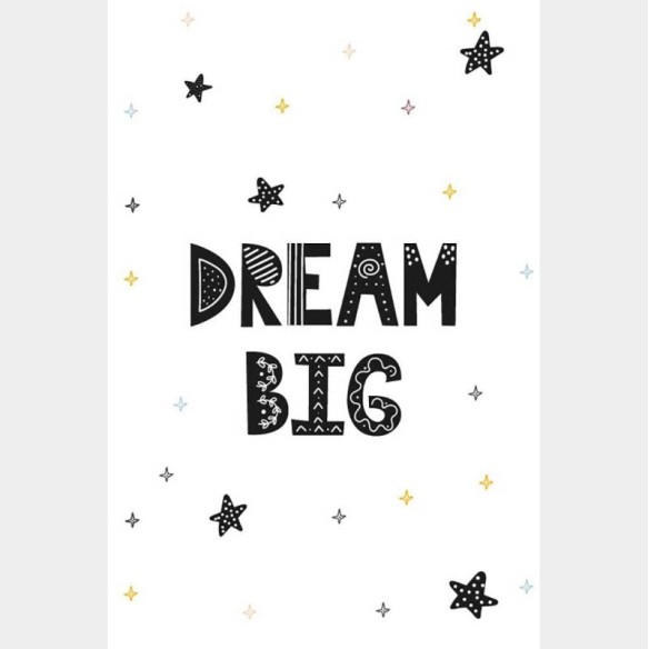 Poster Decorativo Dream Big - Sonhe Grande N08102