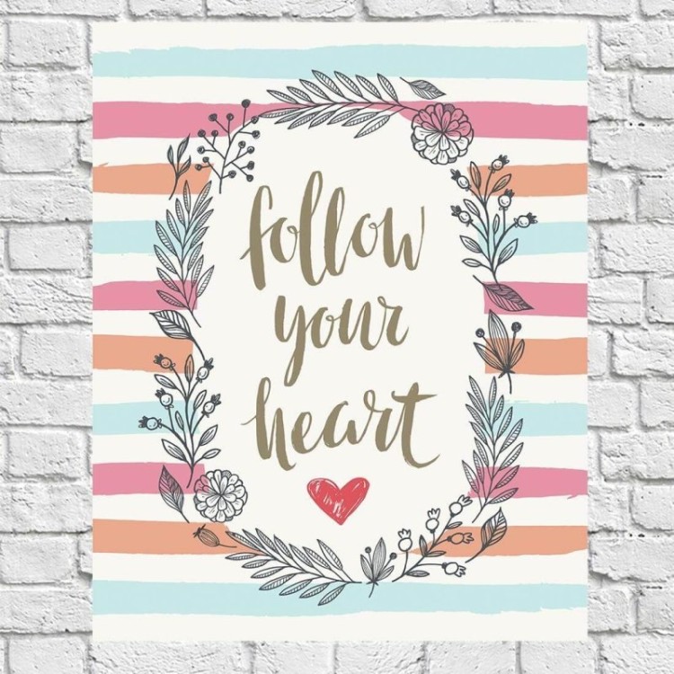 Poster Decorativo Follow your heart 2543