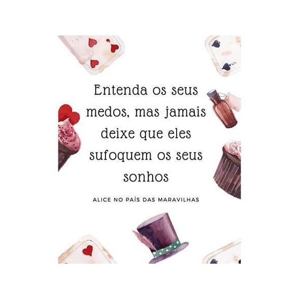 Poster Decorativo Frase Alice História 17080