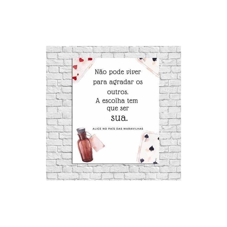 Poster Decorativo Frase Escolhas Alice 19200