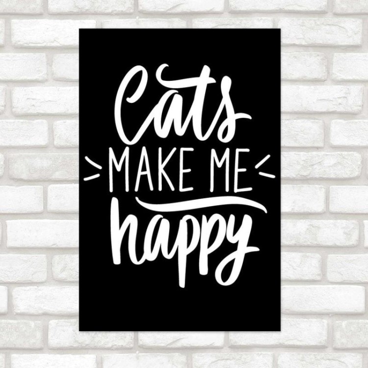 Poster Decorativo Gatos Me Fazem Feliz N07290