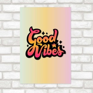 Poster Decorativo Good...