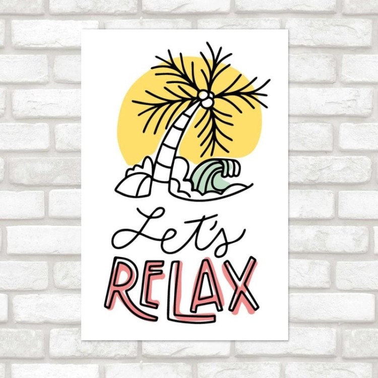 Poster Decorativo Let's Relax - Vamos Relaxar...