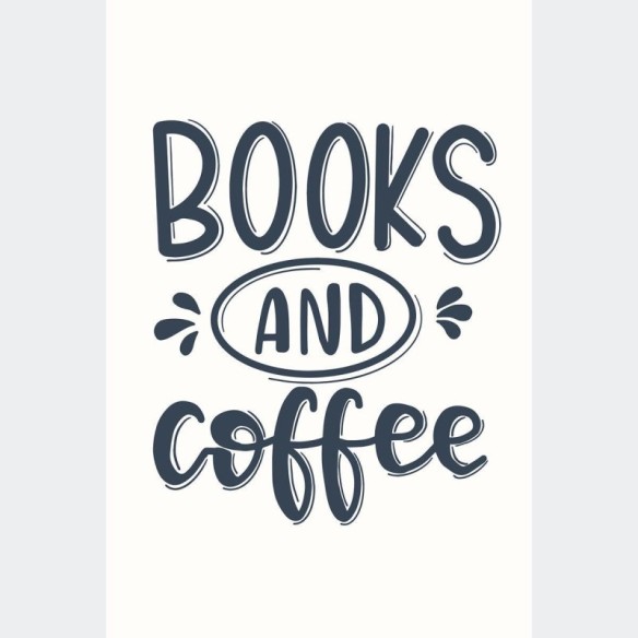 Poster Decorativo Lettering Books And Coffe N010218
