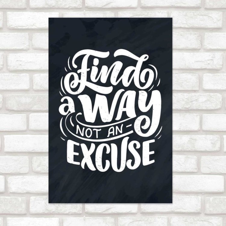 Poster Decorativo Lettering Excuse N010262