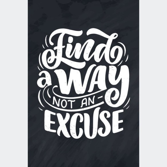 Poster Decorativo Lettering Excuse N010262