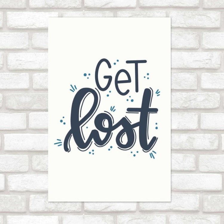 Poster Decorativo Lettering Get Lost N010216