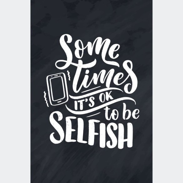 Poster Decorativo Lettering Selfish N010251
