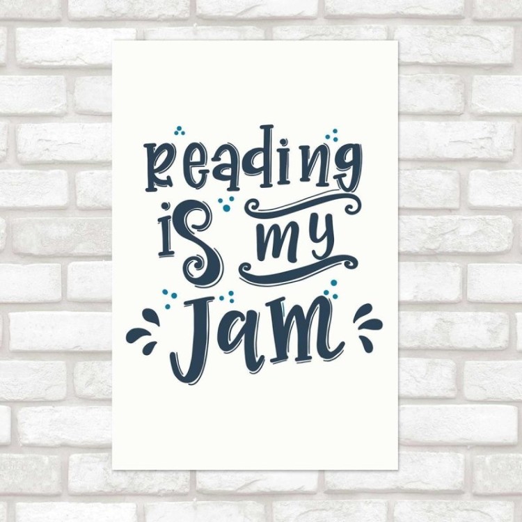 Poster Decorativo Livros Reading Is My Jam N010223