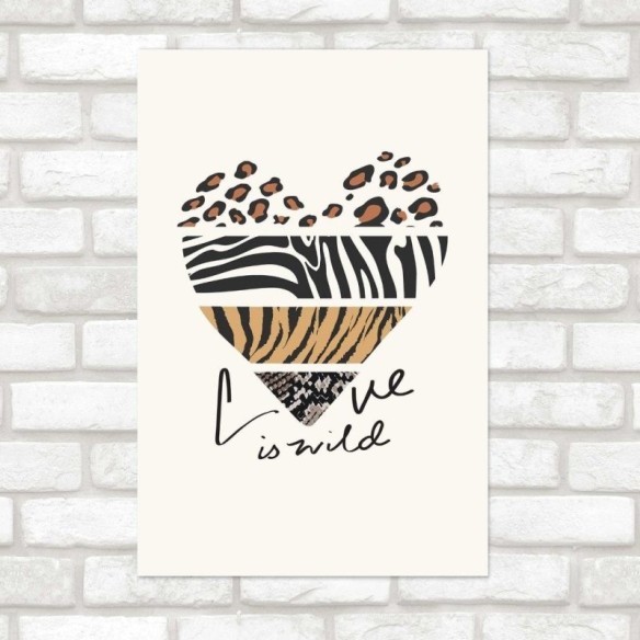 Poster Decorativo Love Is Wild N014251