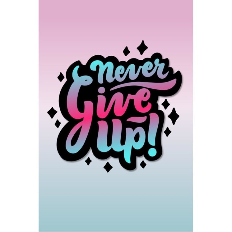 Poster Decorativo Never Give Up Retrô N07286