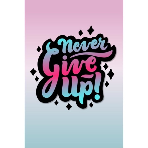 Poster Decorativo Never Give Up Retrô N07286