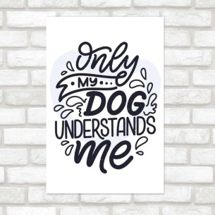 Poster Decorativo Only My...