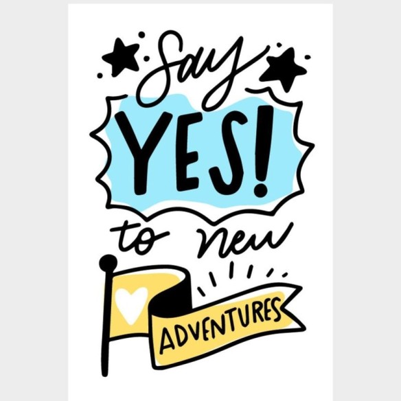 Poster Decorativo Say Yes To New Adventures N07264