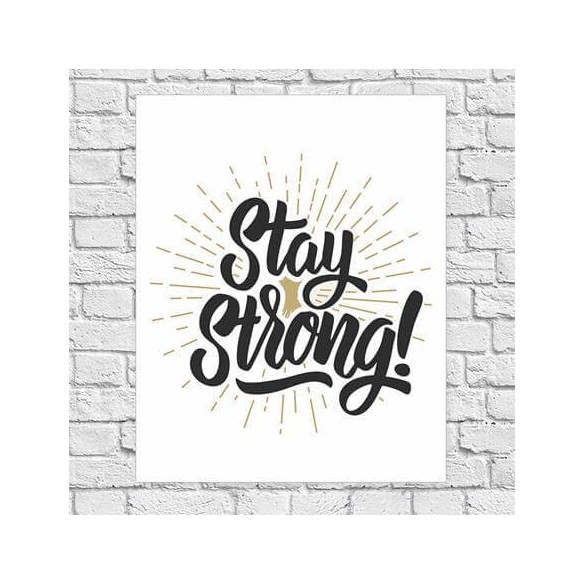Poster Decorativo Stay Strong Jovem 56242