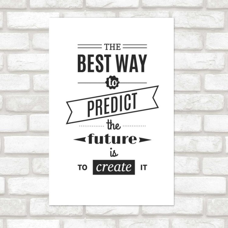 Poster Decorativo The Best Way N08297