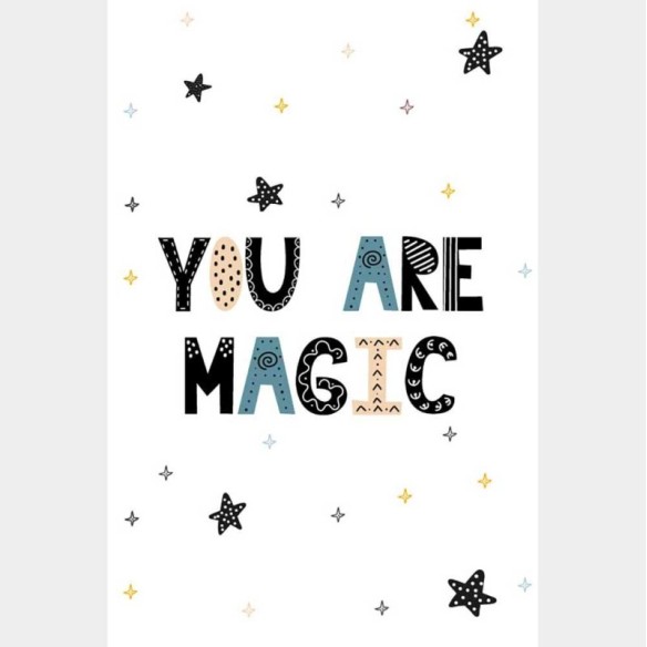 Poster Decorativo You are Magic N08119