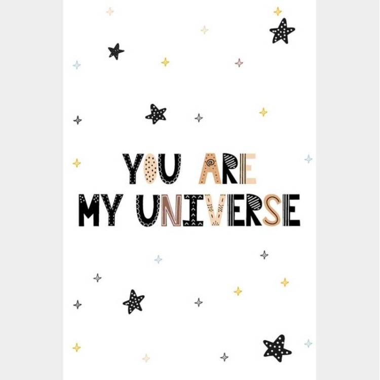 Poster Decorativo You Are My Universe N08110