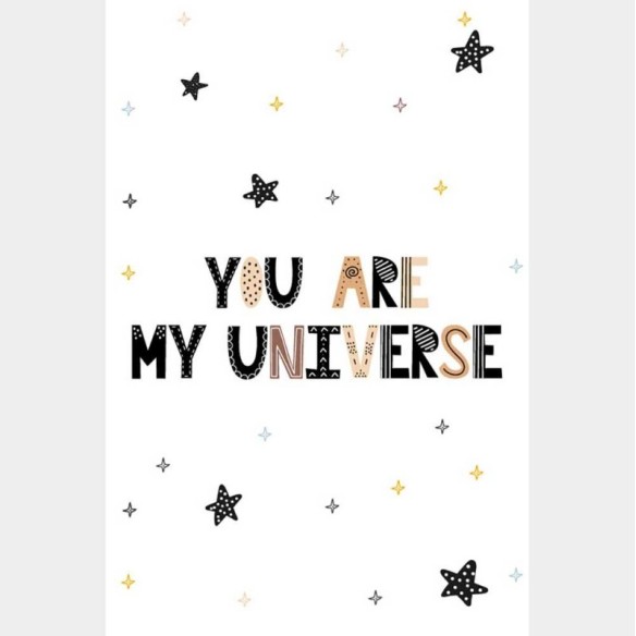 Poster Decorativo You Are My Universe N08110