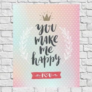 Poster Decorativo You Make...