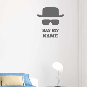 Adesivo Decorativo - Say My...