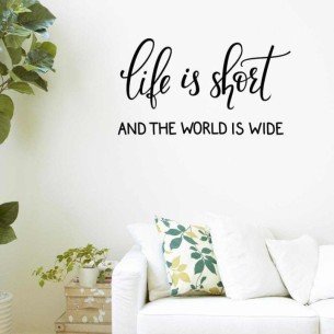 Adesivo Decorativo Life Is...